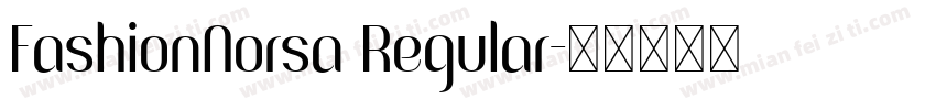 FashionNorsa Regular字体转换